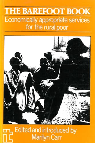 Beispielbild fr Barefoot Book: Economically Appropriate Services for the Rural Poor zum Verkauf von Buchpark