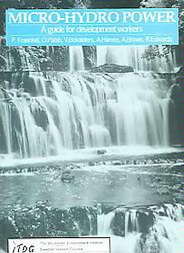 9781853390296: Micro-hydro Power: A guide for development workers