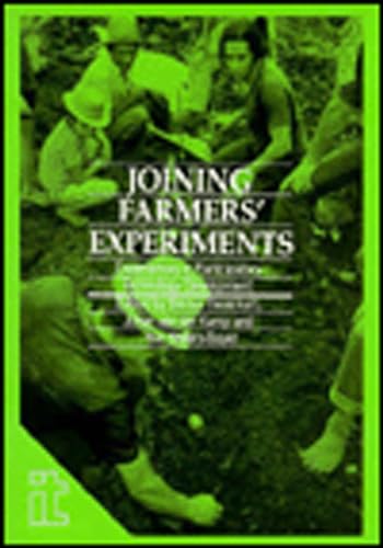 Stock image for Joining Farmers' Experiments: Experiences in participatory technology development (Ileia Readings in Sustainable Agriculture) for sale by WorldofBooks