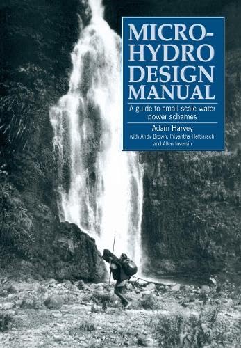 9781853391033: Micro-Hydro Design Manual: A guide to small-scale water power schemes