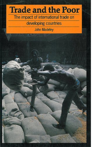 9781853391217: Trade and the Poor: Impact of International Trade on Developing Countries