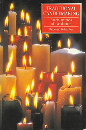 Beispielbild fr Traditional Candlemaking: Simple methods of manufacture zum Verkauf von Goldstone Books