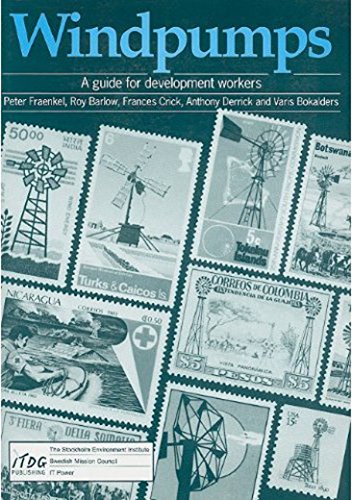 Beispielbild fr Windpumps: A Guide for Development Workers zum Verkauf von McAllister & Solomon Books