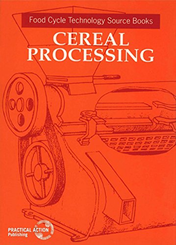 9781853391361: Cereal Processing (Food Cycle Technology Source Book)