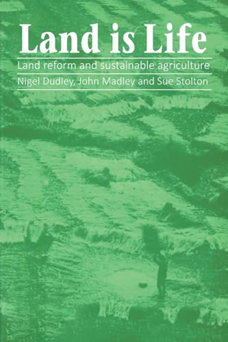 Stock image for Land Is Life: Land Reform and Sustainable Agriculture for sale by Anybook.com