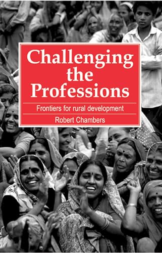 Challenging the Professions (9781853391941) by Chambers, Robert