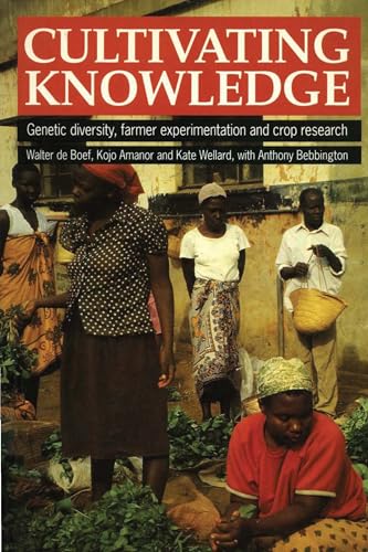 9781853392047: Cultivating Knowledge: Genetic Diversity, Farmer Experimentation and Crop Research