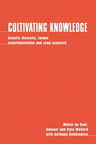 Stock image for Cultivating Knowledge: Genetic Diversity, Farmer Experimentation and Crop Research for sale by medimops