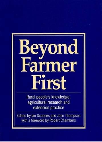 9781853392375: Beyond Farmer First: Rural People's Knowledge, Agricultural Research and Extension Practice