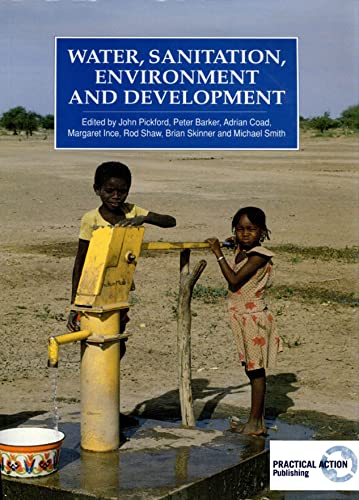 9781853392405: Water, Sanitation, Environment and Development: Selected Papers for the 19th Wedc Conference, Accra, Ghana 1993