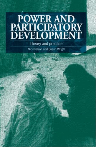 Stock image for Power and Participatory Development: Theory and practice for sale by AwesomeBooks