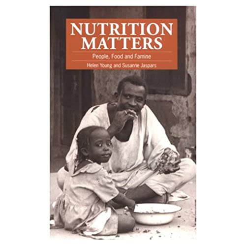 Imagen de archivo de Nutrition Matters: People, Food and Famine a la venta por AwesomeBooks