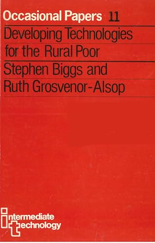 Stock image for Developing Technologies for the Rural Poor (Occasional Papers) for sale by Brook Bookstore