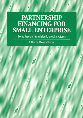 Beispielbild fr Partnership Financing for Small Enterprise: Some Lessons from Islamic Credit Systems zum Verkauf von Buchpark