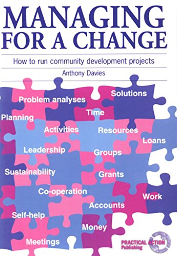 9781853393990: Managing for a Change: How to Run Community Development Projects