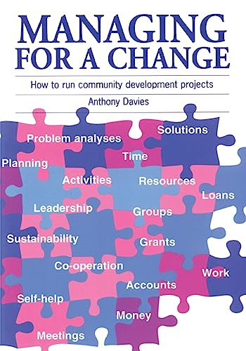 Stock image for Managing for a Change: How to run community development projects for sale by WorldofBooks