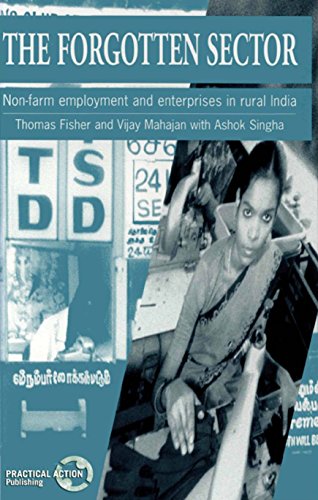 Beispielbild fr Forgotten Sector: Non-farm employment and enterprises in rural India zum Verkauf von Cambridge Rare Books