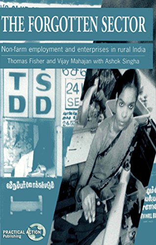 Stock image for The Forgotten Sector: Non-farm Employment and Enterprises in Rural India for sale by The Book Spot