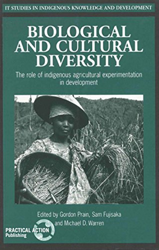 Imagen de archivo de Biological and Cultural Diversity: The role of indigenous agricultural experimentation in development (Studies in Indigenous Knowledge and Development) a la venta por Cambridge Rare Books