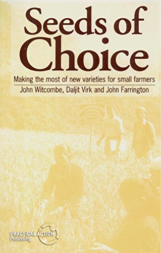 Imagen de archivo de Seeds of Choice: Making the most of new varieties for small farmers a la venta por WorldofBooks