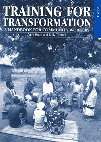 Beispielbild fr Training for Transformation: A Handbook for Community Workers, Vol. 4 zum Verkauf von Open Books