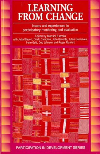 9781853394690: Learning from Change: Issues and experiences in participatory monitoring and evaluation (Participation in Development)