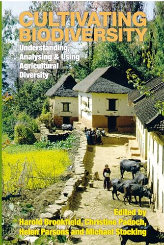 Beispielbild fr Cultivating Biodiversity: Understanding, Analysing & Using Agricultural Diversity zum Verkauf von Zubal-Books, Since 1961