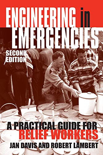 9781853395215: Engineering in Emergencies: A Practical Guide for Relief Workers