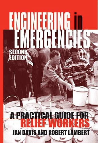 9781853395451: Engineering in Emergencies: A Practical Guide for Relief Workers
