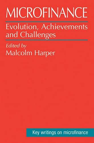 9781853395611: Microfinance: Evolution, achievement and challenges (Key Writings on Microfinance)