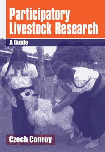 Participatory Livestock Research: A guide (9781853395772) by Conroy, Czech