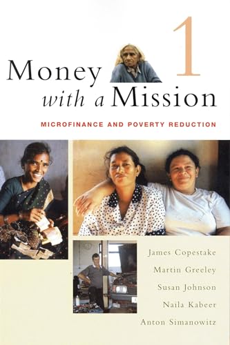 9781853396144: Money with a Mission, Volume 1: Microfinance and Poverty Reduction