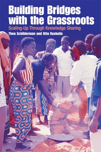 Stock image for Building Bridges With the Grassroots - Scaling-Up Through Knowledge Sharing for sale by LiLi - La Libert des Livres