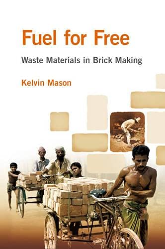 Imagen de archivo de Fuel for Free?: Waste Materials in Brick Making a la venta por WorldofBooks