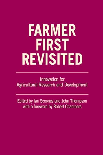 Imagen de archivo de Farmer First Revisited: Innovation for agricultural research and development a la venta por WorldofBooks