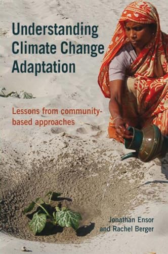 Beispielbild fr Understanding Climate Change Adaptation: Lessons from Community-Based Approaches zum Verkauf von ThriftBooks-Atlanta