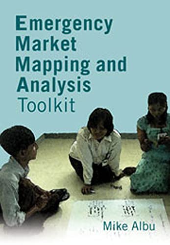 Imagen de archivo de Emergency Market Mapping and Analysis Toolkit a la venta por Better World Books
