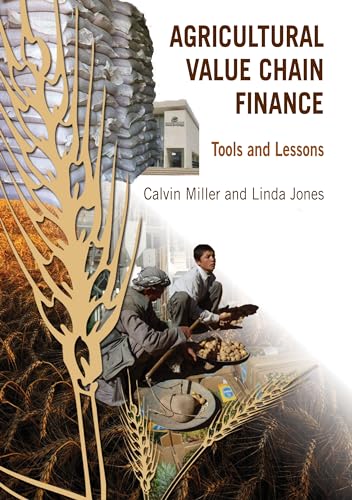 Stock image for Agricultural Value Chain Finance: Tools and Lessons for sale by AwesomeBooks
