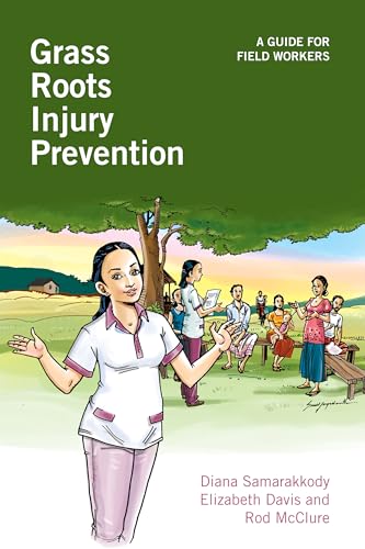 Stock image for Grass Roots Injury Prevention: A Guide for Field Workers for sale by Revaluation Books