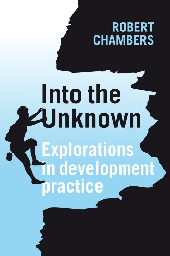 Beispielbild fr Into the Unknown: Explorations in Development Practice zum Verkauf von WorldofBooks