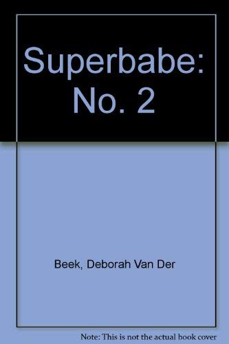 Stock image for Superbabe: No. 2 for sale by AwesomeBooks