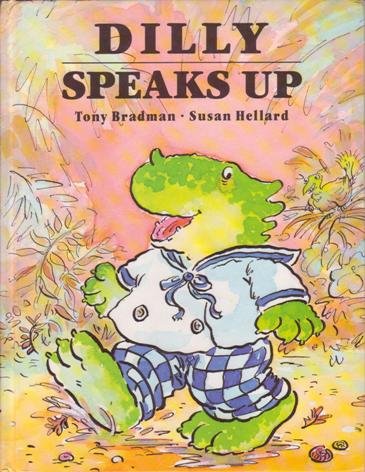 Stock image for Dilly Speaks Up for sale by WorldofBooks
