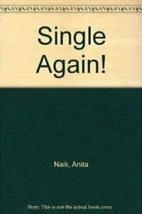 Single Again (9781853401435) by NAIK, ANITA