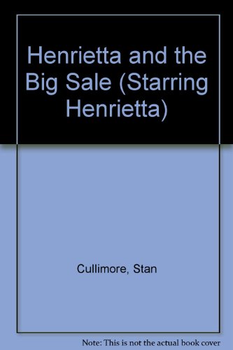 Beispielbild fr HENRIETTA'S BIG SALE zum Verkauf von S.Carter