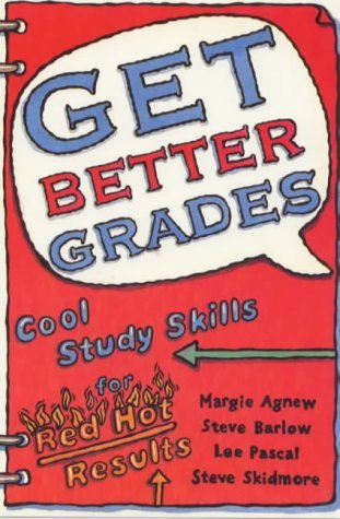Imagen de archivo de Get Better Grades: Cool Study Skills for Red Hot Results a la venta por WorldofBooks