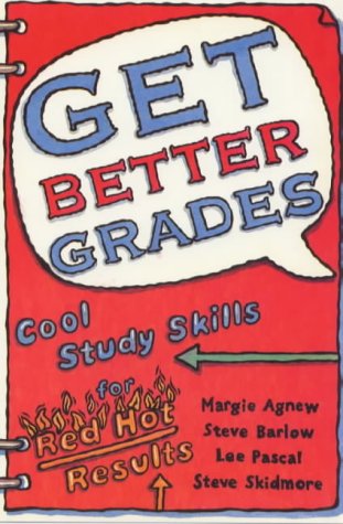 Stock image for Get Better Grades: Cool Study Skills for Red Hot Results for sale by WorldofBooks