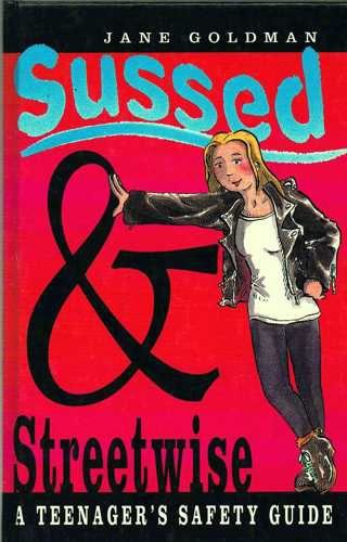 9781853403804: Sussed and Streetwise: A Teenager's Guide