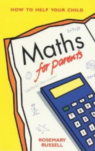 9781853403989: Maths for Parents: How to Help Your Child (How to help your child series)