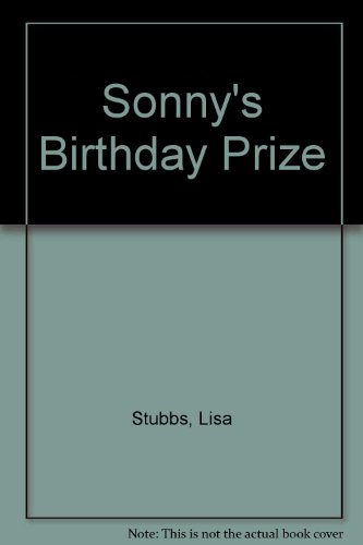 Beispielbild fr Sonny's Birthday Prize zum Verkauf von AwesomeBooks