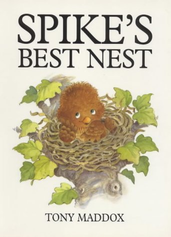 Imagen de archivo de Spike's Best Nest (A sparrow & owl story) a la venta por WorldofBooks